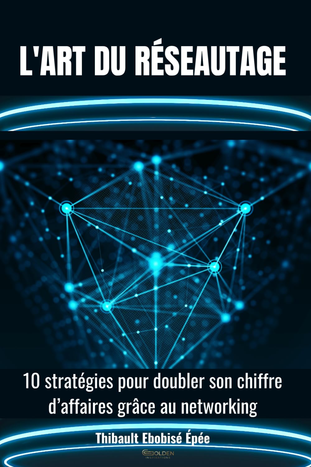 Couverture de L'art du Réseautage